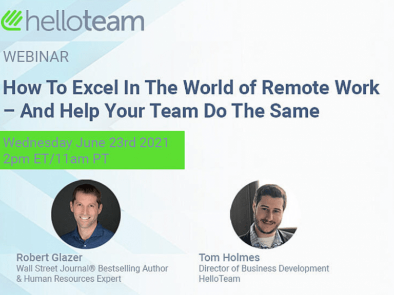 Webinar - How to excel in the world of remote work -  and help your team do the same.