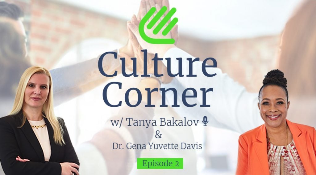 Culture Corner - Episode Two: Dr. Gena Yuvette Davis discusses social justice reform in the corporate world