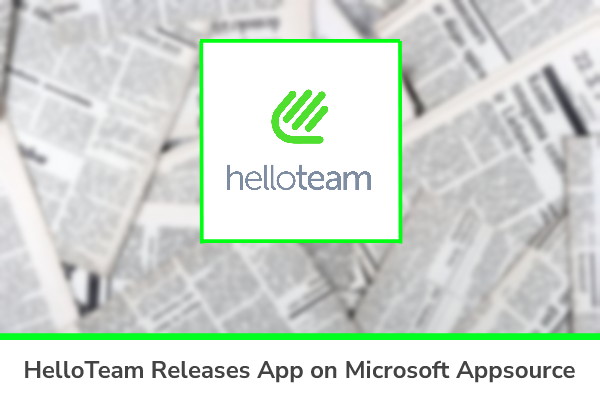 Helloteam Releases App on Microsoft Appsource